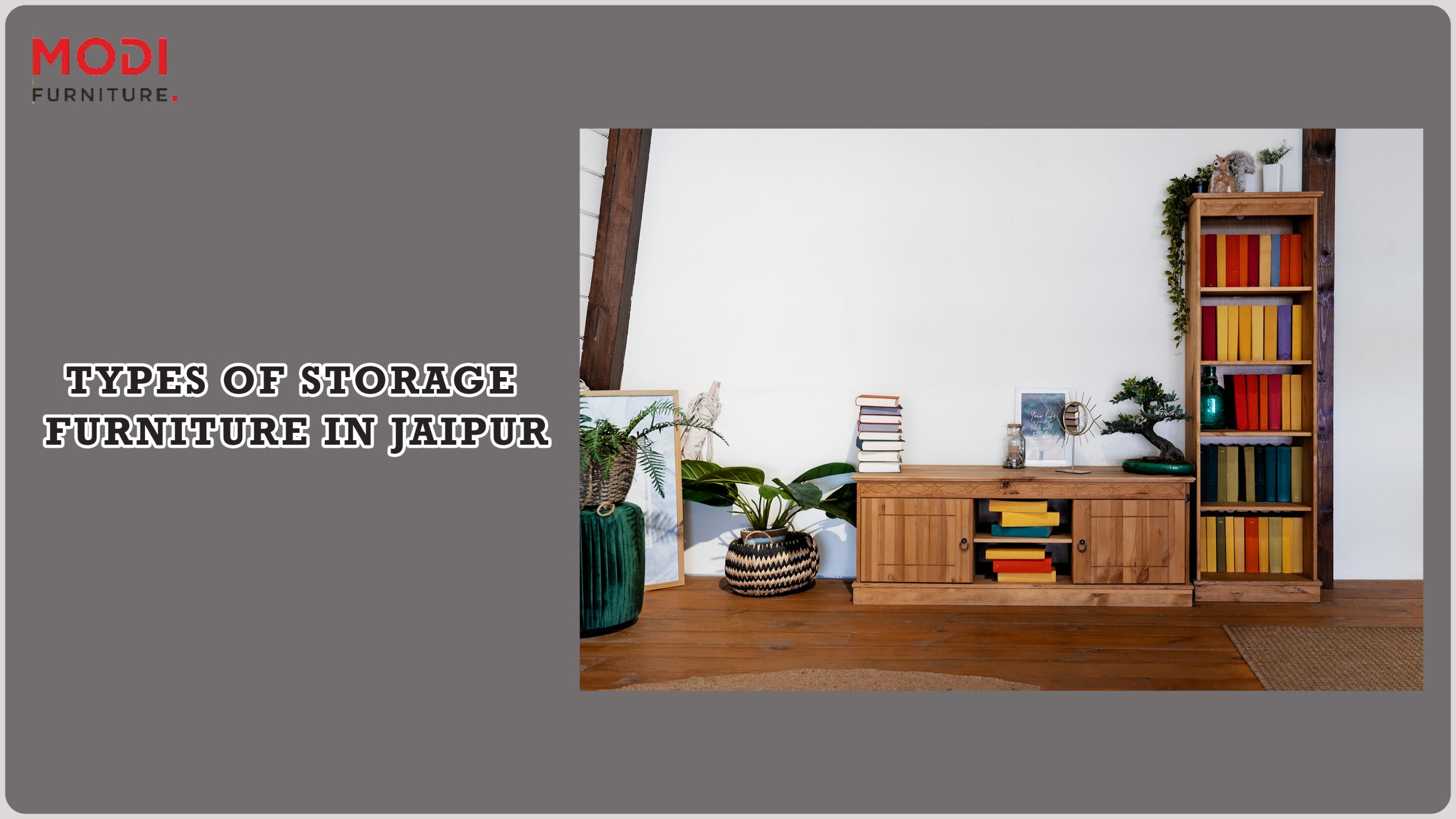 Types of Storage Furniture Available in Jaipur